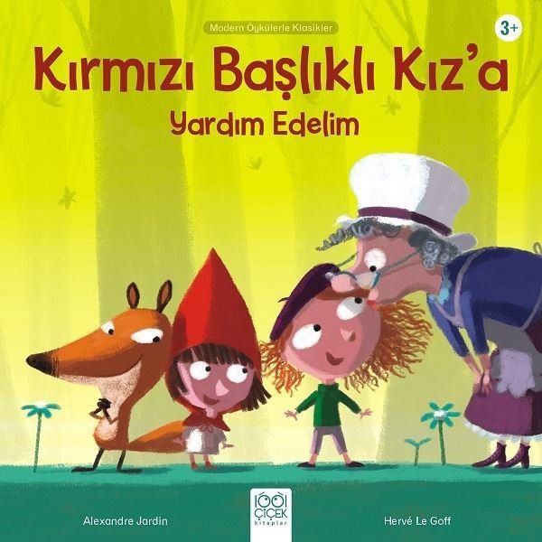Kırmızı Başlıklı Kız’a Yardım Edelim - Alexandre Jardin kitap kapağı