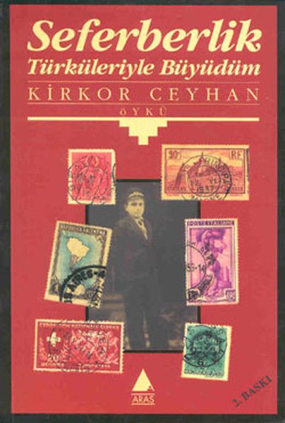 Seferberlik Türküleriyle Büyüdüm - Kirkor Ceyhan kitap kapağı