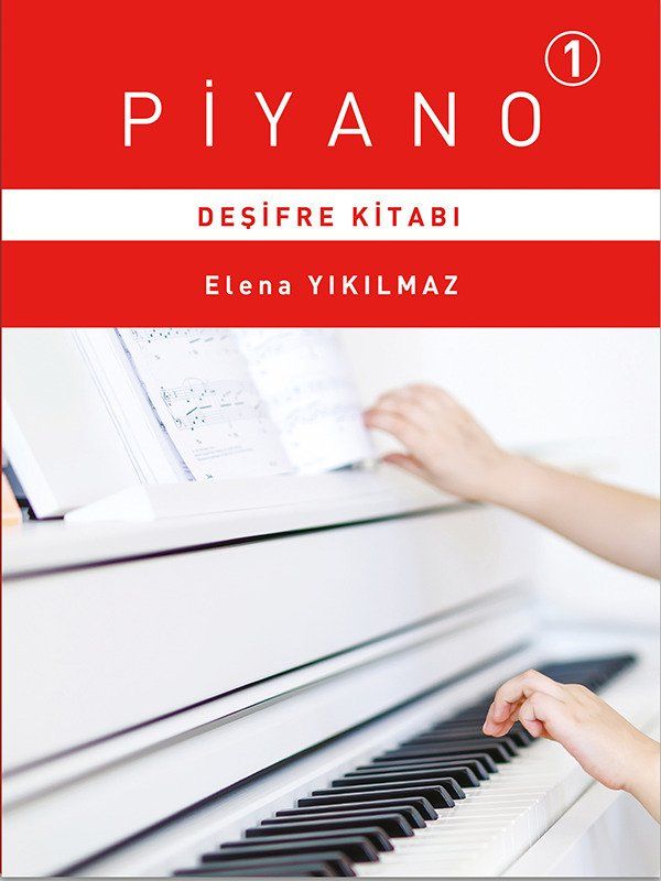 Piyano 1 - Deşifre Kitabı - Elena Yıkılmaz kitap kapağı
