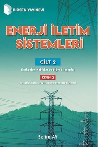 Enerji İletim Sistemleri Cilt 2 Kısım 2 - Selim Ay kitap kapağı