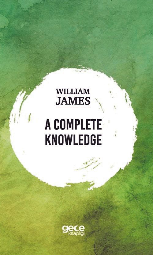 A Complete Knowledge - William James kitap kapağı