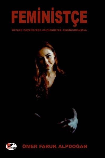 Feministçe - Ömer Faruk Alpdoğan kitap kapağı