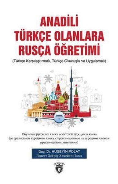 Anadili Türkçe Olanlara Rusça Öğretimi - Hüseyin Polat kitap kapağı