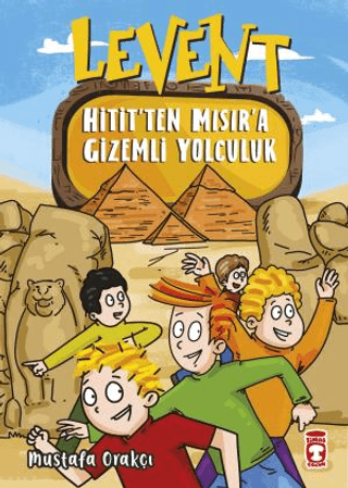 Levent Hitit’ten Mısır’a Gizemli Yolculuk - Mustafa Orakçı kitap kapağı