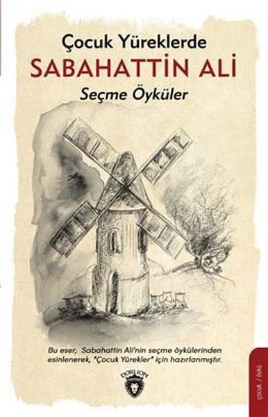 Çocuk Yüreklerde Sabahattin Ali Seçme Öyküler - Sabahattin Ali kitap kapağı