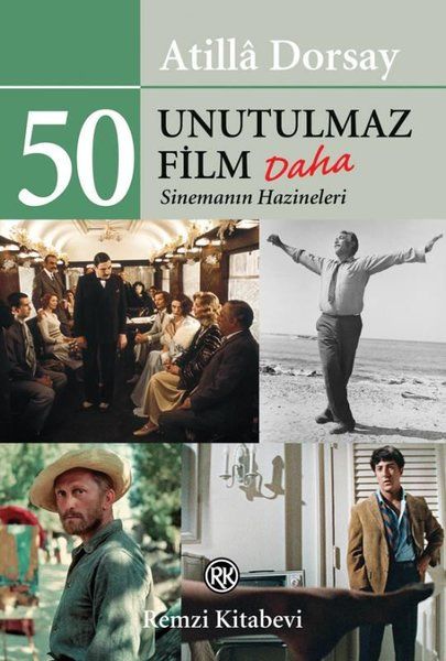 50 Unutulmaz Film Daha - Atilla Dorsay kitap kapağı
