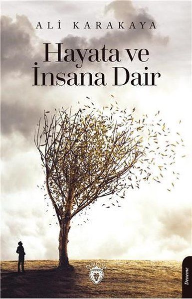Hayata ve İnsana Dair - Ali Karakaya kitap kapağı