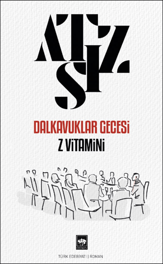Dalkavuklar Gecesi - Z Vitamini - Hüseyin Nihal Atsız kitap kapağı