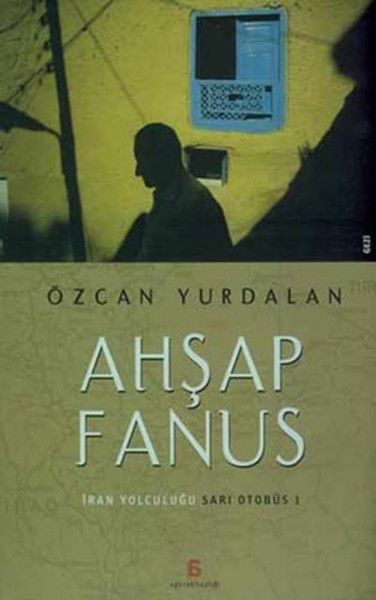 Ahşap Fanus - Özcan Yurdalan kitap kapağı