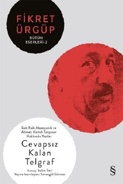 Cevapsız Kalan Telgraf - Fikret Ürgüp Bütün Eserleri 2 - Fikret Ürgüp kitap kapağı