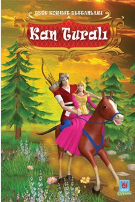 Kan Turalı - Dede Korkut Destanları - Yücel Kaya kitap kapağı