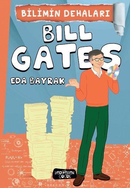 Bilimin Dehaları - Bill Gates - Eda Bayrak kitap kapağı