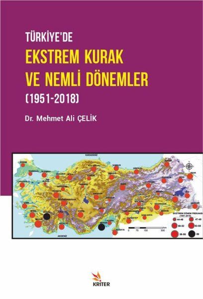 Türkiye’de Ekstrem Kurak ve Nemli Dönemler (1951-2018) - Mehmet Ali Çelik kitap kapağı
