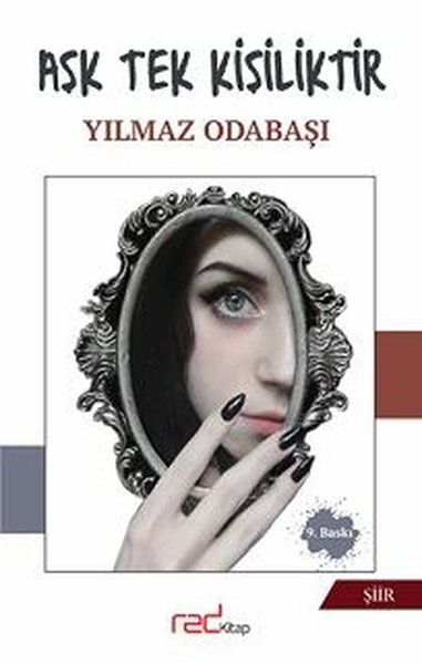 Aşk Tek Kişiliktir - Yılmaz Odabaşı kitap kapağı