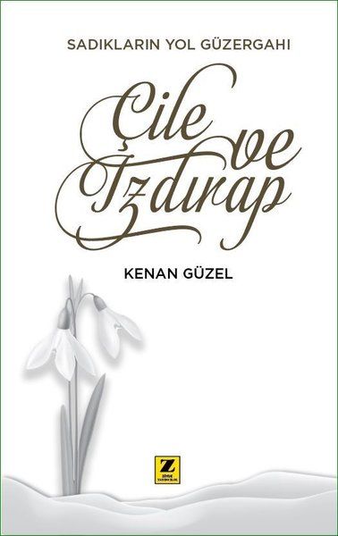 Çile ve Izdırap - Kenan Güzel kitap kapağı