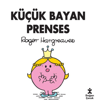 Küçük Bayan Prenses - Roger Hargreaves kitap kapağı