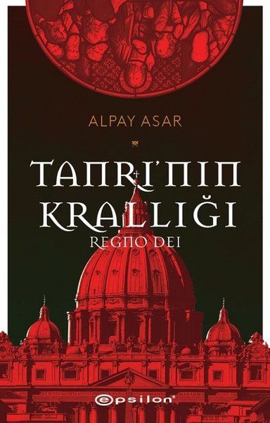 Tanrı’nın Krallığı: Regno Dei - Alpay Asar kitap kapağı