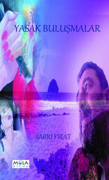 Yasak Buluşmalar - Sabri Fırat kitap kapağı