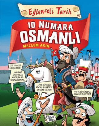 10 Numara Osmanlı - Eğlenceli Tarih - Mazlum Akın kitap kapağı