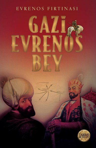 Evrenos Fırtınası - Gazi Evrenos Bey - İrfan Söyler kitap kapağı