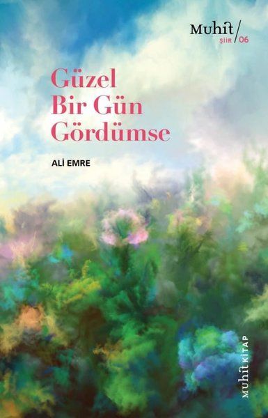 Güzel Bir Gün Gördümse - Ali Emre kitap kapağı