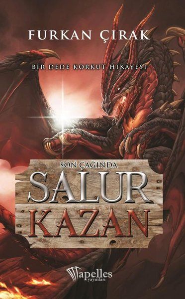 Son Çağında Salur Kazan - Furkan Çırak kitap kapağı