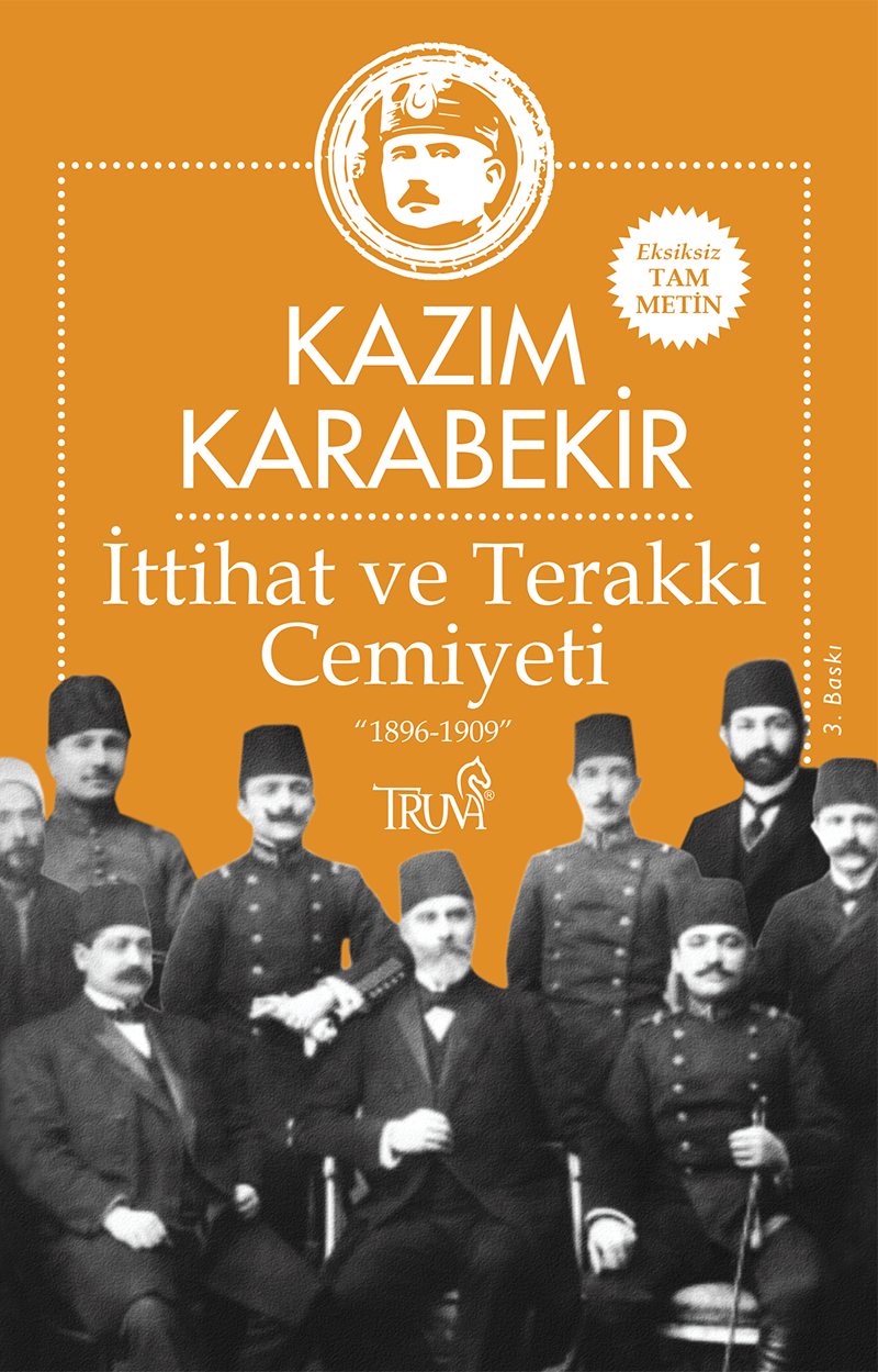 İttihat ve Terakki Cemiyeti - Kazım Karabekir kitap kapağı