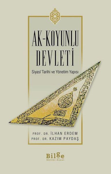 Ak-Koyunlu Devleti - İlhan Erdem, Kazım Paydaş kitap kapağı