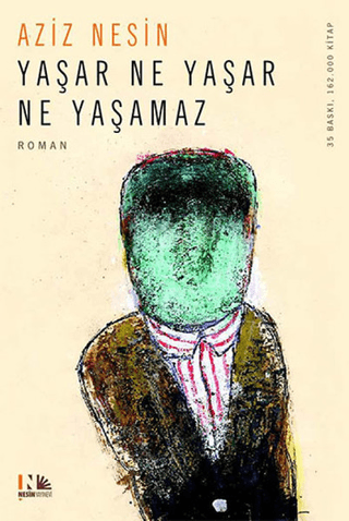 Yaşar Ne Yaşar Ne Yaşamaz - Aziz Nesin kitap kapağı