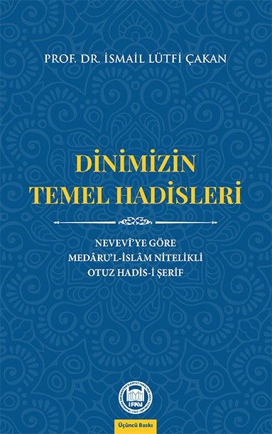 Dinimizin Temel Hadisleri - İsmail Lütfi Çakan kitap kapağı