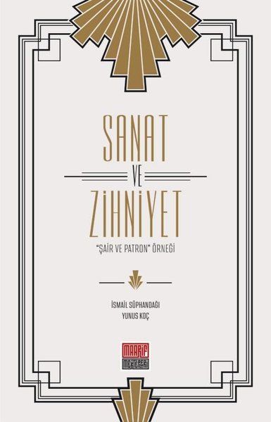 Sanat ve Zihniyet - İsmail Süphandağı, Yunus Koç kitap kapağı