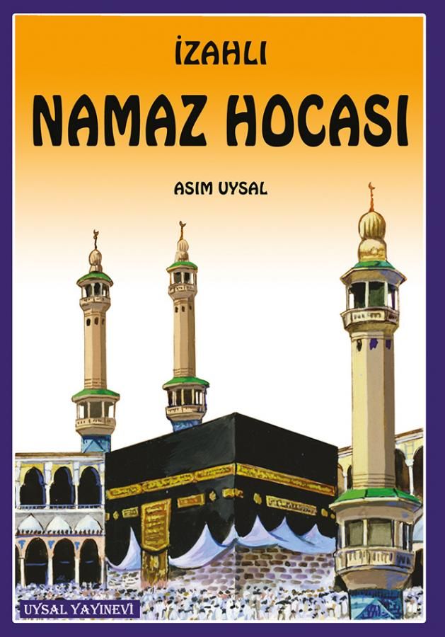 İzahlı Büyük Namaz Hocası - Asım Uysal kitap kapağı