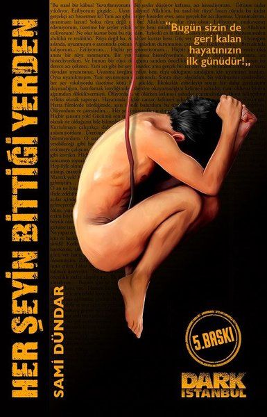 Her Şeyin Bittiği Yerden - Sami Dündar kitap kapağı