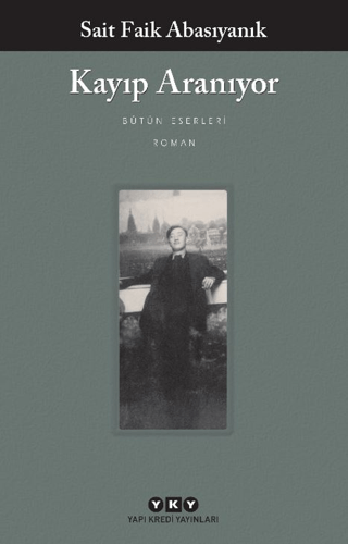 Kayıp Aranıyor - Bütün Yapıtları - Sait Faik Abasıyanık kitap kapağı