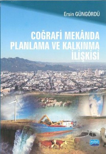Coğrafi Mekanda Planlama ve Kalkınma İlişkisi - Ersin Güngördü kitap kapağı