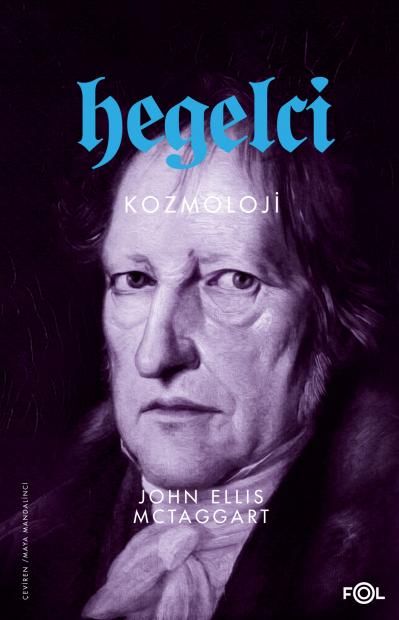 Hegelci Kozmoloji - John Ellis McTaggart kitap kapağı