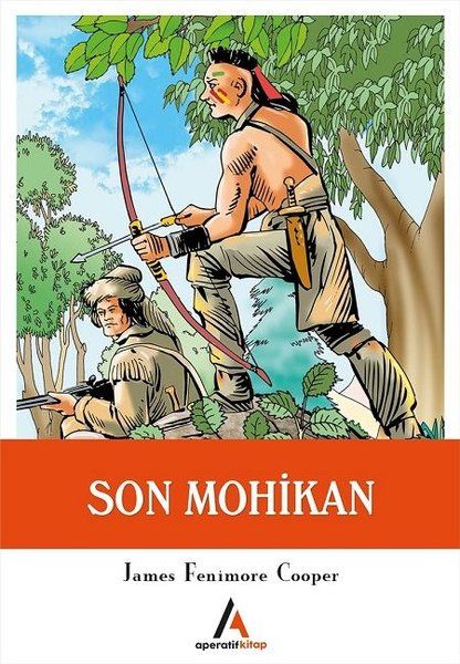 Son Mohikan - James Fenimore Cooper kitap kapağı