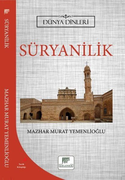 Süryanilik - Dünya Dinleri - Mazhar Murat Yemenlioğlu kitap kapağı