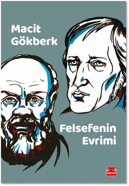 Felsefenin Evrimi - Macit Gökberk kitap kapağı