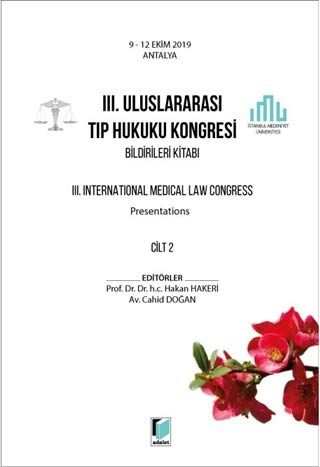 3. Uluslararası Tıp Hukuku Kongresi Bildirileri Kitabı Cilt 2 - Hakan Hakeri, Cahid Doğan kitap kapağı