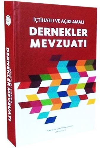 İçtihatlı Ve Açıklamalı Dernekler Mevzuatı - Kolektif kitap kapağı