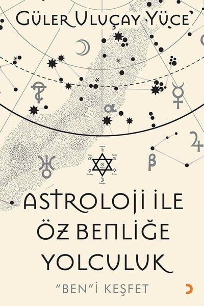 Astroloji İle Öz Benliğe Yolculuk - Güler Uluçay Yüce kitap kapağı