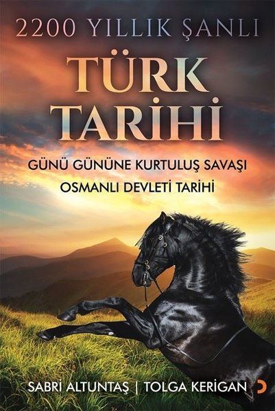 2200 Yıllık Şanlı Türk Tarihi - Sabri Altuntaş, Tolga Kerigan kitap kapağı