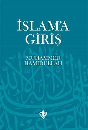 İslam'a Giriş - Muhammed Hamidullah kitap kapağı