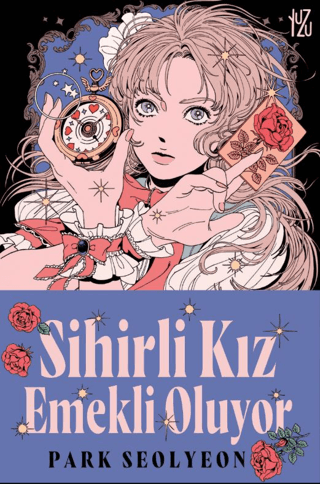 Sihirli Kız Emekli Oluyor - Park Seolyeon kitap kapağı
