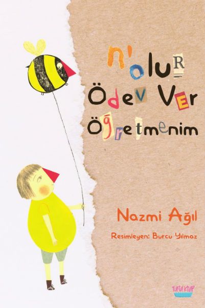 N'olur Ödev Ver Öğretmenim - Nazmi Ağıl kitap kapağı