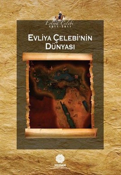 Evliya Çelebi’nin Dünyası - Kolektif kitap kapağı