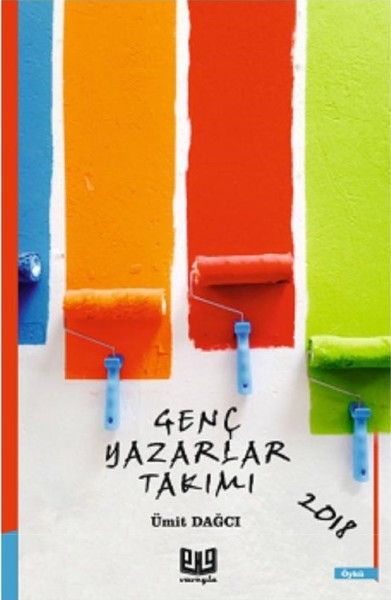 Genç Yazarlar Takımı 2018 - Ümit Dağcı kitap kapağı