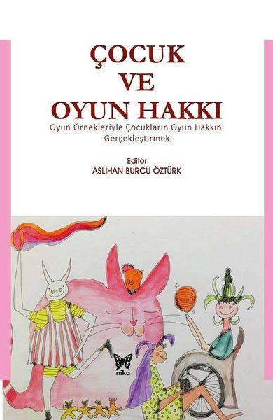 Çocuk ve Oyun Hakkı - Kolektif kitap kapağı