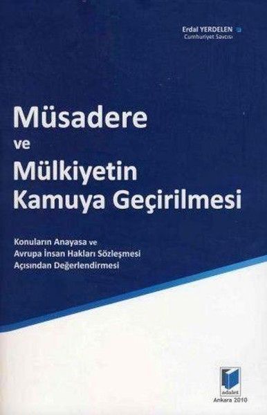Müsadere ve Mülkiyetin Kamuya Geçirilmesi - Erdal Yerdelen kitap kapağı